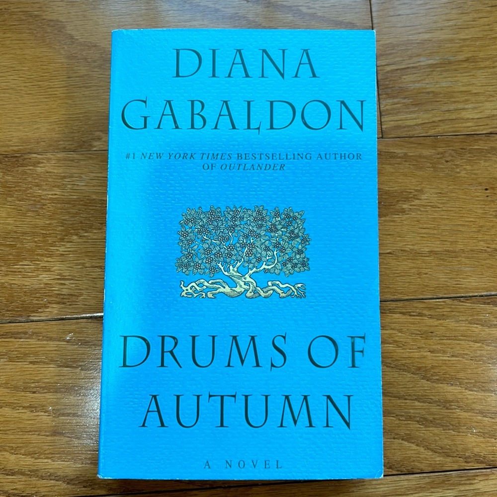 “Drums of Autumn” by Diana Gabaldon